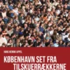 København Set Fra Tilskuerrækkerne