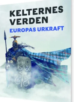 Kelternes Verden - Europas Ukraft