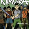 Kimura - Dragens Vej