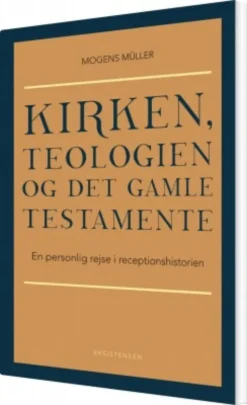 Kirken, Teologien Og Det Gamle Testamente