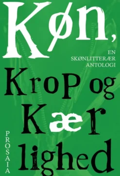 Køn, Krop Og Kærlighed