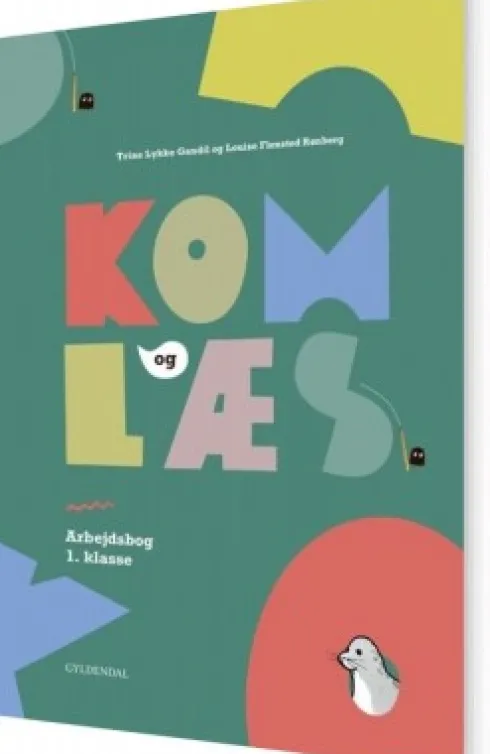 Kom Og Læs. Arbejdsbog 1. Klasse