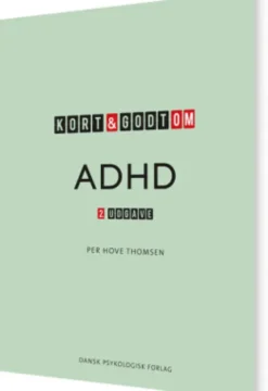 Kort & Godt Om Adhd
