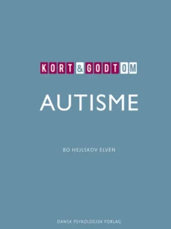 Kort & Godt Om Autisme