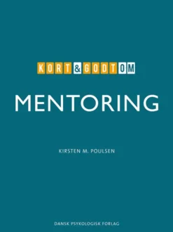 Kort & Godt Om Mentoring