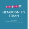 Kort & Godt Om Metakognitiv Terapi