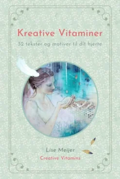 Kreative Vitaminer - 32 Tekster Og Motiver Til Dit Hjerte