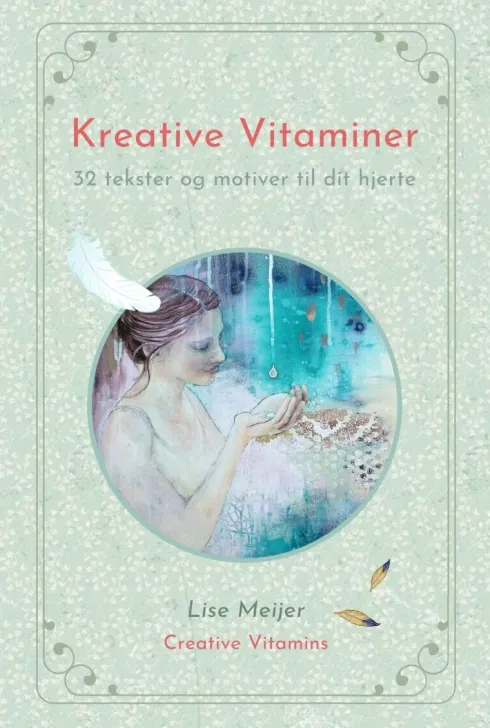 Kreative Vitaminer - 32 Tekster Og Motiver Til Dit Hjerte