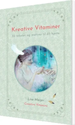 Kreative Vitaminer - 32 Tekster Og Motiver Til Dit Hjerte