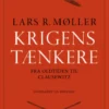Krigens Tænkere 1 Fra Oldtiden Til Clausewitz