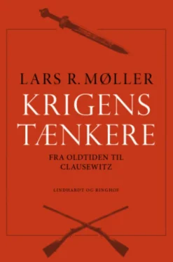 Krigens Tænkere 1 Fra Oldtiden Til Clausewitz