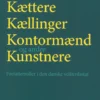 Kættere, Kællinger, Kontormænd Og Andre Kunstnere