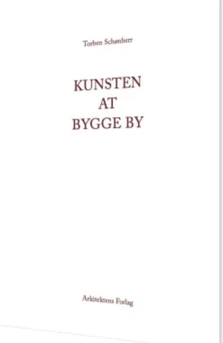 Kunsten At Bygge By
