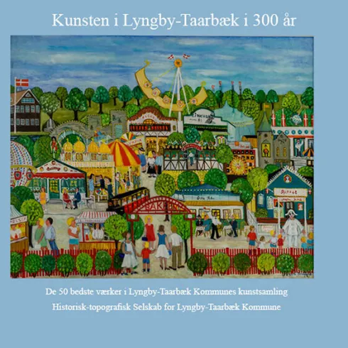 Kunsten I Lyngby-Taarbæk I 300 År