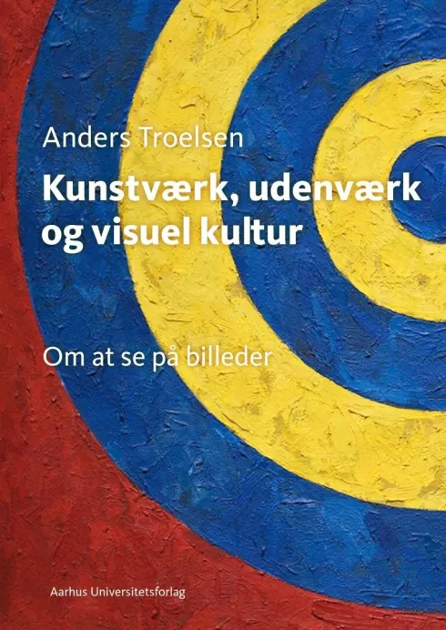 Kunstværk, Udenværk Og Visuel Kultur