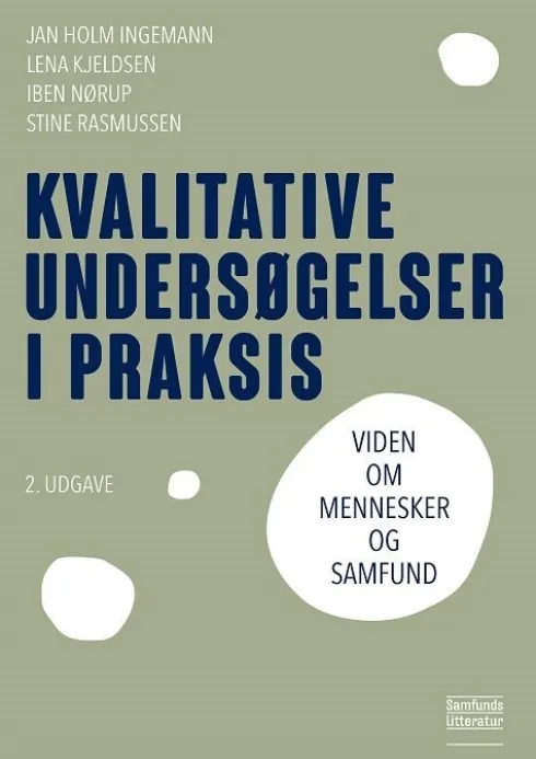 Kvalitative Undersøgelser I Praksis