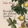 Kvinden Der Elskede Insekter