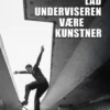 Lad Underviseren Være Kunstner