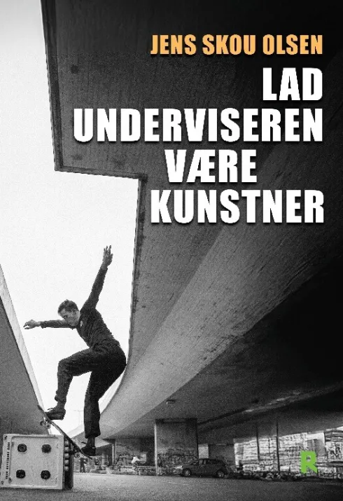 Lad Underviseren Være Kunstner