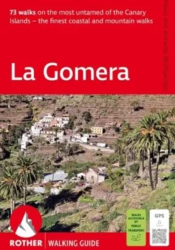 La Gomera - Rother Walking Guide