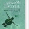 Langsom Livsstil