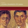 Latinsk Grammatik På Dansk