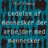 Ledelse Af Mennesker, Der Arbejder Med Mennesker
