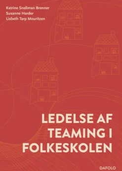 Ledelse Af Teaming I Folkeskolen