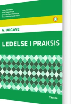 Ledelse I Praksis, 6. Udgave, Lærebog