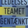 Ledelsesteamet Gentænkt