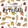 Leg, Læring Og Krea Om Efterår