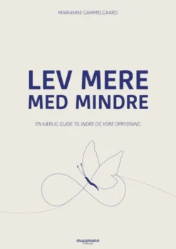 Lev Mere Med Mindre