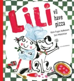 Lili Vil Have Pizza
