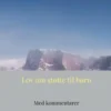 Lov Om Støtte Til Børn
