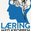 Læring Med Kroppen Forrest