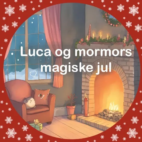 Luca Og Mormors Magiske Jul