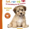 Lyt, Rør Og Føl: Nuttede Dyr