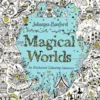 Magical Worlds: An Enchanted Colouring Adventure