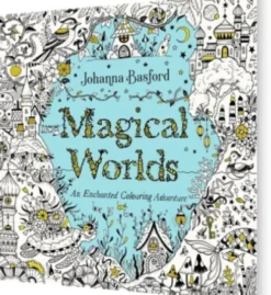 Magical Worlds: An Enchanted Colouring Adventure