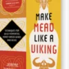 Make Mead Like A Viking