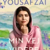 Malala Yousafzai - Min Vej Videre
