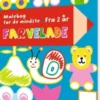 Malebog - Farvelade For De Mindste - Fra 2 År