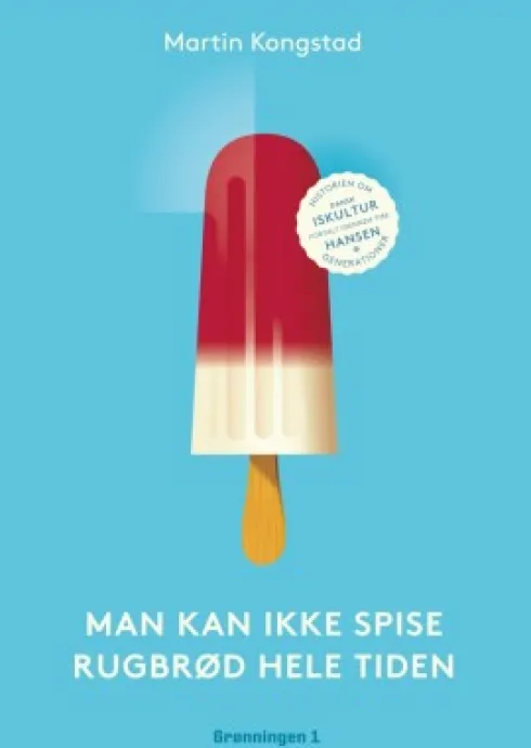 Man Kan Ikke Spise Rugbrød Hele Tiden