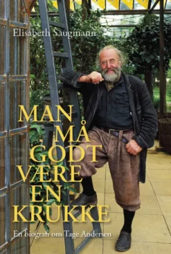 Man Må Godt Være En Krukke - Tage Andersen Biografi