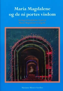 Maria Magdalene Og De Ni Portes Visdom