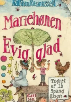 Mariehønen Evigglad