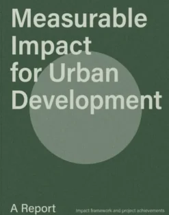 Measurable Impact For Urban Development