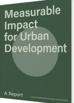 Measurable Impact For Urban Development