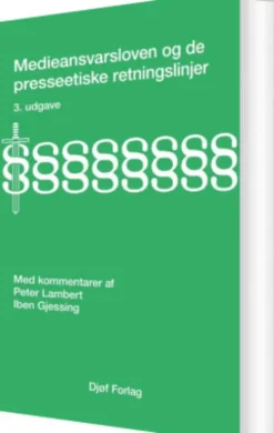 Medieansvarsloven Og De Presseetiske Retningslinjer