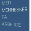 Med Mennesker På Arbejde